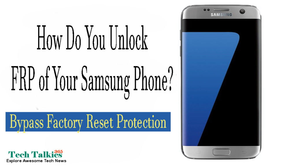How Do You Unlock FRP of Your Samsung Phone
