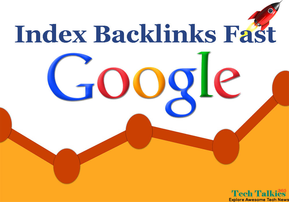 Index Backlinks Fast on Google Manually