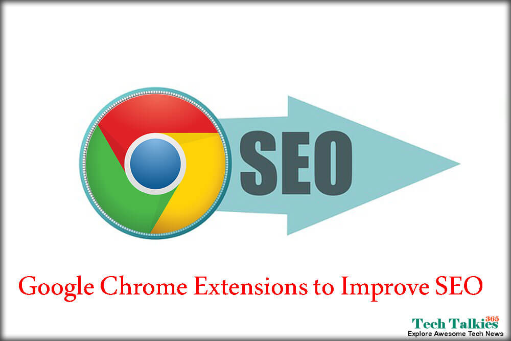 Top 12 Effective Google Chrome Extensions to Improve SEO