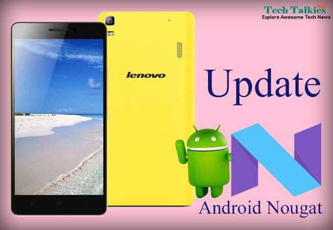 Update Lenovo K3 Note With Android N 7.1.2 Nougat Without Root