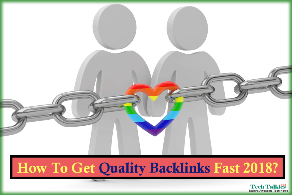 How To Get Quality Backlinks Fast 2020