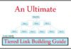 An Ultimate Tiered Link Building Guide