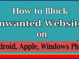 How to Block Unwanted Websites on Android, Apple, Windows Phone