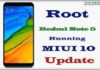 Root Redmi Note 5 on MIUI 10